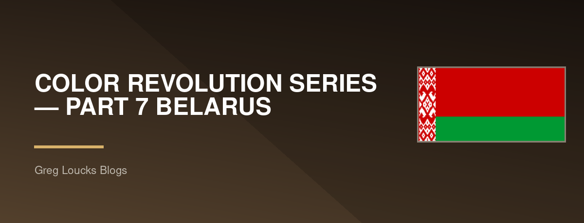 🌍🎨 COLOR REVOLUTION SERIES — PART 7 🇧🇾 BELARUS