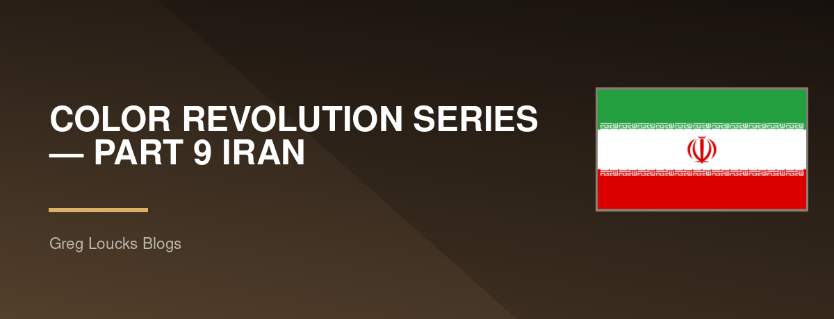 🌍🎨 COLOR REVOLUTION SERIES — PART 9 🇮🇷 IRAN