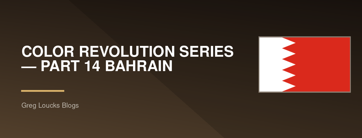 🌍🎨 COLOR REVOLUTION SERIES — PART 14 🇧🇭 BAHRAIN