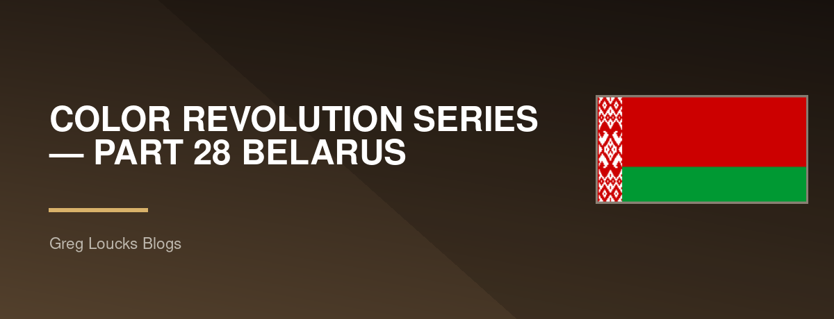 🌍🎨 COLOR REVOLUTION SERIES — PART 28 🇧🇾 BELARUS